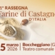 11ª Rassegna Farine di Castagne d’Italia - 15 marzo 2026 - Assaggiatori Farina di Castagne (AFC)