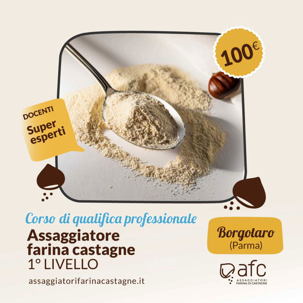 Corso di Assaggiatore Farina di castagne 1° livello - Associazione Assaggiatori Farina di Castagne (AFC)